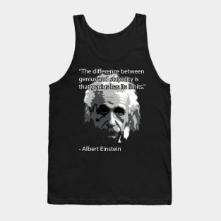 Einstein Quote Tee! Tank Top